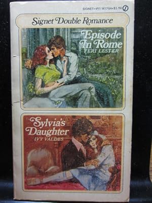 Seller image for EPISODE IN ROME / SYLVIA'S DAUGHTER (Signet Double Romance) for sale by The Book Abyss
