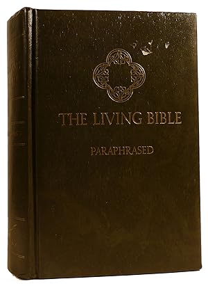 THE LIVING BIBLE PARAPHRASED