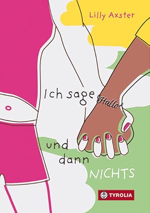 Immagine del venditore per Ich sage Hallo und dann NICHTS: Ein intensiv erzhlter Jugendroman ber die Begegnung und Freundschaft mit einer Persnlichkeit, die Viele ist. Ab 14 Jahren Ein intensiv erzhlter Jugendroman ber die Begegnung und Freundschaft mit einer Persnlichkeit, die Viele ist. Ab 14 Jahren venduto da Berliner Bchertisch eG