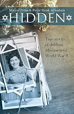 Bild des Verkufers fr Hidden: True stories of children who survived World War II zum Verkauf von WeBuyBooks