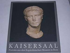 Immagine del venditore per Kaisersaal. Portrts aus den Kapitolinischen Museen in Rom. venduto da Der-Philo-soph