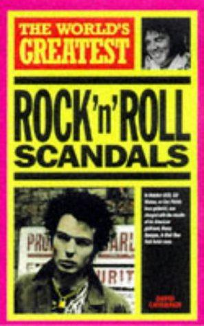 Imagen del vendedor de World's Greatest Rock 'n' Roll Scandals a la venta por WeBuyBooks