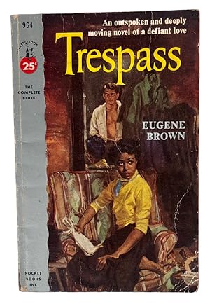 Early Interracial love story Trespass by Eugene Brown, 1953 first edition first printing pulp edi...