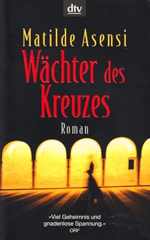 Bild des Verkufers fr Wchter des Kreuzes : Roman. zum Verkauf von TF-Versandhandel - Preise inkl. MwSt.