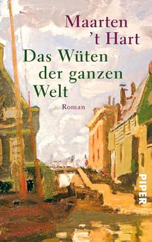 Seller image for Das Wten der ganzen Welt: Roman Roman for sale by modanon - Modernes Antiquariat Online