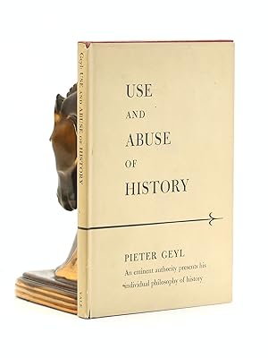 Imagen del vendedor de Use and Abuse of History (The Terry Lectures Series) a la venta por Arches Bookhouse