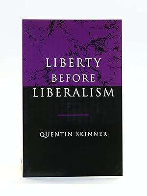 Immagine del venditore per Liberty before Liberalism venduto da Arches Bookhouse