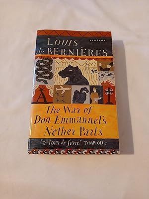 Seller image for THE WAR OF DON EMMANUEL'S NETHER PARTS Paperback Novel (Louis De Bernieres - 1998) for sale by Comics Monster