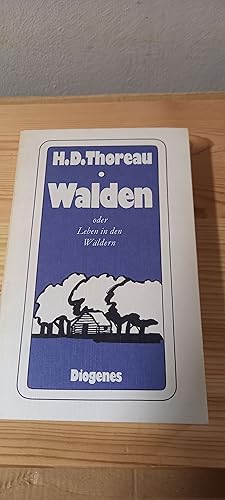 Bild des Verkufers fr Walden oder Leben in den Wldern. Aus d. Amerikan. von Emma Emmerich u. Tatjana Fischer. Vorw. von Walter E. Richartz / Diogenes-Taschenbuch ; 20019 : detebe-Klassiker zum Verkauf von Versandantiquariat Schfer