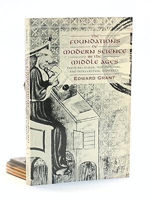 Immagine del venditore per The Foundations of Modern Science in the Middle Ages: Their Religious, Institutional and Intellectual Contexts (Cambridge Studies in the History of Science) venduto da Arches Bookhouse