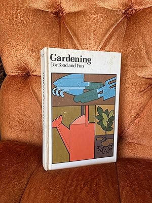 Imagen del vendedor de Gardening For Food and Fun a la venta por GracesGreatBooks