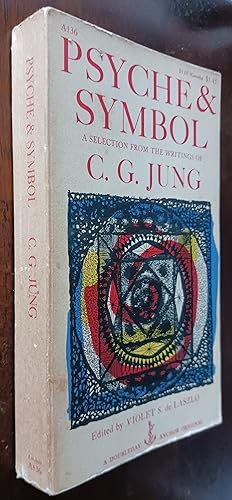 Bild des Verkufers fr Psyche & Symbol: A Selection from the Writings of C. G. Jung zum Verkauf von Gargoyle Books, IOBA