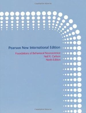 Seller image for Foundations of Behavioral Neuroscience: Pearson New International Edition for sale by WeBuyBooks