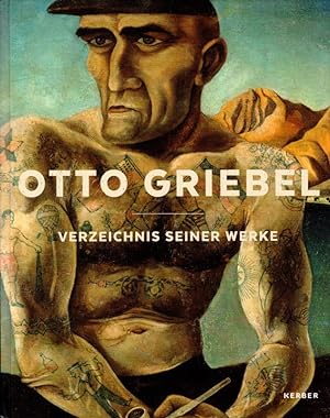 Imagen del vendedor de Otto Griebel Verzeichnis seiner Werke Kerber art a la venta por Flgel & Sohn GmbH