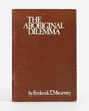 The Aboriginal Dilemma