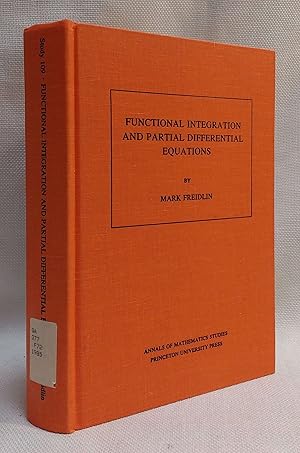 Seller image for Functional Integration and Partial Differential Equations. (AM-109), Volume 109 (Annals of Mathematics Studies, 109) for sale by Book House in Dinkytown, IOBA