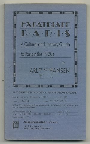 Imagen del vendedor de Expatriate Paris: A Cultural and Literary Guide to Paris in the 1920s a la venta por Between the Covers-Rare Books, Inc. ABAA