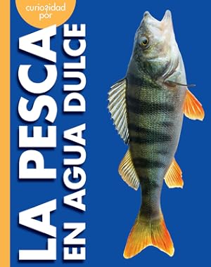 Immagine del venditore per Curiosidad Por La Pesca En Agua Dulce (Paperback or Softback) venduto da BargainBookStores