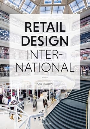 Bild des Verkufers fr Retail Design International, Vol. 2: Components, Spaces, Buildings, Pop-ups zum Verkauf von Studibuch