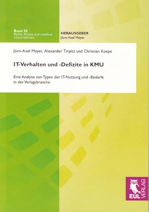 Immagine del venditore per IT-Verhalten und -Defizite in KMU: Eine Analyse von Typen der IT-Nutzung und -Bedarfe in der Verlagsbranche (Kleine und mittlere Unternehmen) venduto da Studibuch