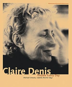 Seller image for Claire Denis. Trouble Every Day (FilmmuseumSynemaPublikationen) for sale by Studibuch