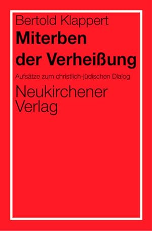 Bild des Verkufers fr Miterben der Verheiung: Beitrge zum jdisch-christlichen Dialog zum Verkauf von Studibuch