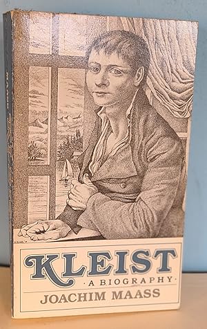 Kleist: A Biography