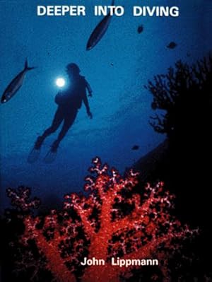 Immagine del venditore per Deeper into Diving venduto da WeBuyBooks