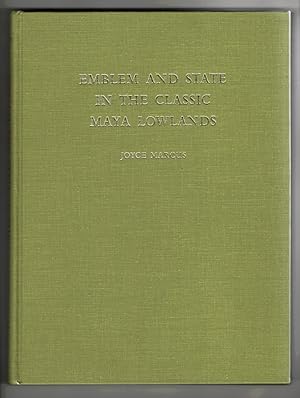 Emblem and State in the Classic Maya Lowlands An Epigraphic Approach to Territorial Organization