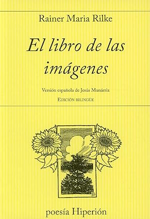 Seller image for El Libro De Las Imgenes (Poesa Hiperin) (German and Spanish Edition) for sale by Librairie Cayenne