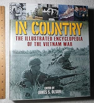 Bild des Verkufers fr In Country: The Illustrated Encyclopedia of the Vietnam War zum Verkauf von Dilly Dally