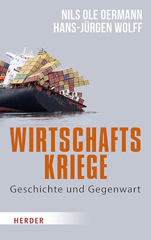 Image du vendeur pour Wirtschaftskriege: Geschichte und Gegenwart mis en vente par Studibuch
