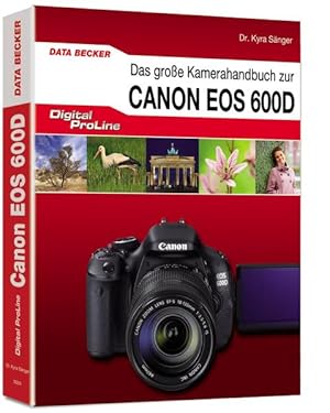 Bild des Verkufers fr DigitalProLine - Das groe Kamerahandbuch Canon EOS 600D zum Verkauf von Studibuch