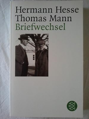 Briefwechsel. Hermann Hesse ; Thomas Mann. Hrsg. von Anni Carlsson und Volker Michels