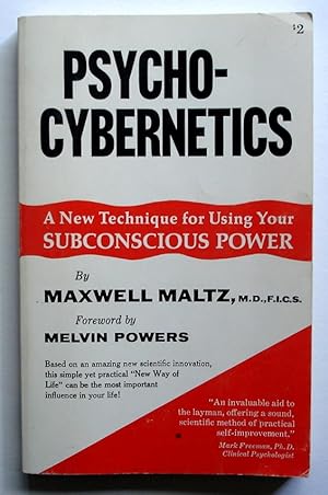 Image du vendeur pour Psycho-Cybernetics: A New Way to Get More Living Out of Life mis en vente par Silicon Valley Fine Books