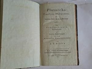 Immagine del venditore per Plutarchs Timoleon, Philomen. die beiden Gracchen und Brutus. Zum Schulgebrauch herausgegeben und mit kurzen Anmerkungen und einem erklrenden Wrterverzeichnis herausgegeben venduto da Celler Versandantiquariat