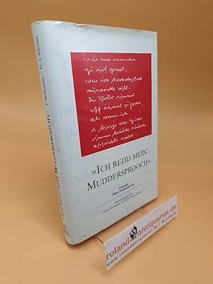 Seller image for "Ich redd mein Muddersprooch" : Anthologie Pflzer Mundartliteratur for sale by Roland Antiquariat UG haftungsbeschrnkt