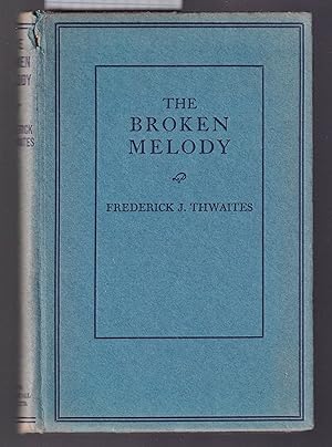 Seller image for The Broken Melody for sale by Laura Books