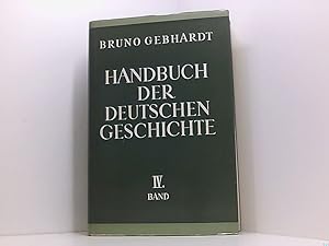 Bild des Verkufers fr Handbuch der Deutschen Geschichte . Band 4 : Die Zeit der Weltkriege ( von Karl Dietrich Erdmann , herausgegeben von Herbert Grundmann ) zum Verkauf von Book Broker