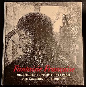 Seller image for Fantaisie Franaise: Nineteenth-century Prints from the Vanderryn Collection for sale by Weird Books