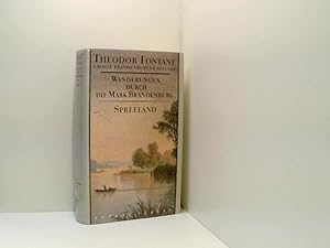 Image du vendeur pour Wanderungen durch die Mark Brandenburg, 8 Bde., Bd.4, Spreeland: Spreeland. Beeskow-Storkow und Barnim-Teltow (Fontane GBA - Wanderungen, Band 4) mis en vente par Book Broker