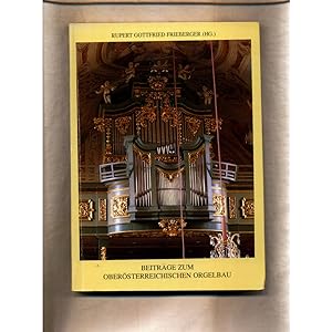 Bild des Verkufers fr Beitrge zum obersterreichischen Orgelbau Band V zum Verkauf von avelibro OHG