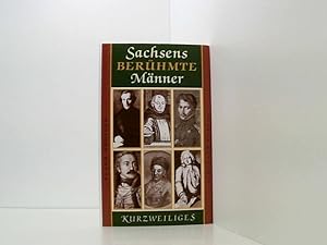 Bild des Verkufers fr Sachsens berhmte Mnner (Kurzweiliges) Bernd Rdiger zum Verkauf von Book Broker