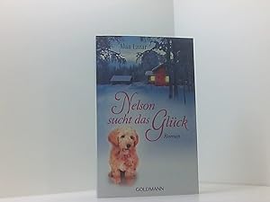Bild des Verkufers fr Nelson sucht das Glck: Roman Roman zum Verkauf von Book Broker