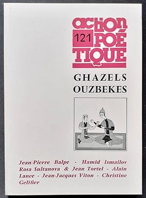 Action poétique n°121, été 1990 : Ghazels ouzbekes.