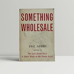 Seller image for Something Wholesale - SIGNED and INSCRIBED by the Author for sale by John Atkinson Books ABA ILAB PBFA