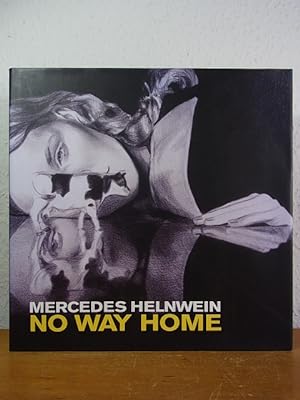 Seller image for Mercedes Helnwein. No Way Home for sale by Antiquariat Weber