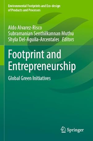 Bild des Verkufers fr Footprint and Entrepreneurship : Global Green Initiatives zum Verkauf von AHA-BUCH GmbH
