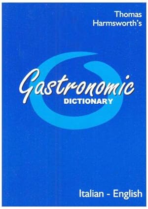 Imagen del vendedor de Gastronomic dictionary italian/english a la venta por WeBuyBooks