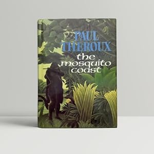 Seller image for The Mosquito Coast for sale by John Atkinson Books ABA ILAB PBFA